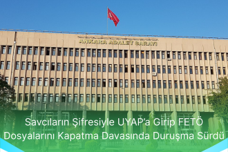 Savcilarin Sifresiyle UYAPa Girip FETO Dosyalarini Kapatma Davasinda Durusma Surdu