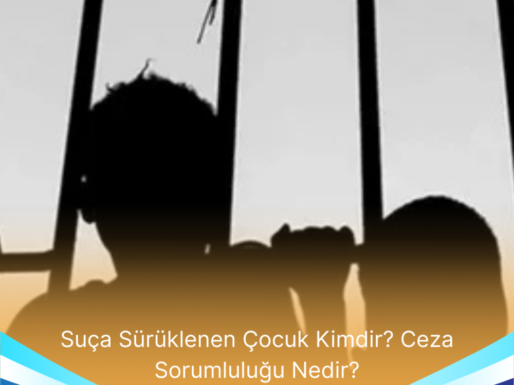 Suca Suruklenen Cocuk Kimdir Ceza Sorumlulugu Nedir