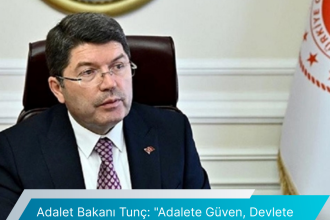 Adalet Bakani Tunc Adalete Guven Devlete Guvendir