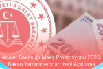 Adalet Bakanligi Maas Promosyonu 2025 Bakan Yardimcisindan Yeni Aciklama