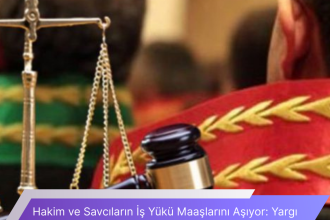 Hakim Ve Savcilarin Is Yuku Maaslarini Asiyor Yargi Mensuplari Iyilestirme Bekliyor