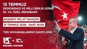 15 Temmuz’un 10. Yılında Başkent Millet Bahçesi’nde Büyük Buluşma Gerçekleştirilecek