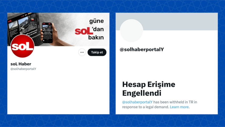 Sol Haber’in X Hesabına Erişim Engeli Getirildi. Aslan Değirmenci Adli Soruşturma Başlatıldığını Duyurdu 1 Sol Haber’in X Hesabına Erişim Engeli Getirildi. Aslan Değirmenci Adli Soruşturma Başlatıldığını Duyurdu