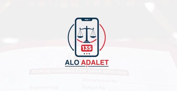 135 Alo Adalet Hattı Başladı. 5 Yılı Aşan Davalar İçin Vatandaşlar Doğrudan Başvurabilecek